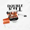 GeorgyTykva & ZIGTHRILL - Double Kill - Single